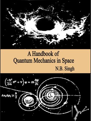 cover image of A Handbook of Quantum Mechanics in Space